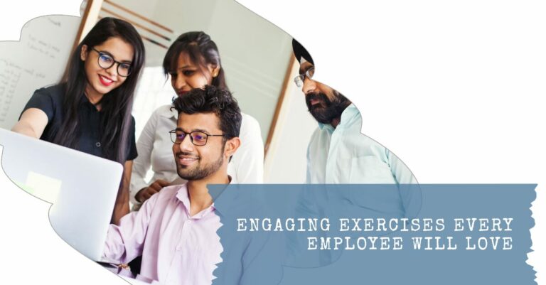 Engaging Exercises Every Employee Will Love